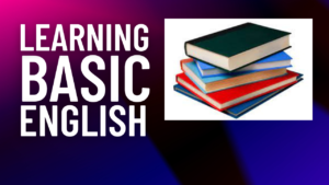 Learning Basic English